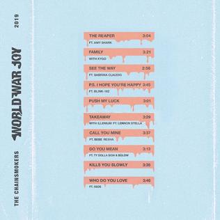 World War Joy - The Chainsmokers